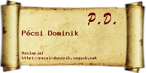 Pécsi Dominik névjegykártya